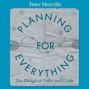 Planning for Everything: The Design of Paths and Goals